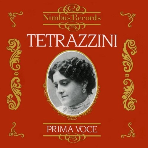 CD диск Tetrazzini, Luisa: Operatic Arias 1909-1914 1
CD диск Tetrazzini, Luisa: Operatic Arias 1909-1914 1