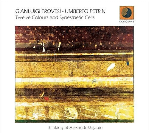 CD диск Trovesi, Gianluigi / Petrin, Umberto: Twelve Colours & Synesthetic Cells
CD диск Trovesi, Gianluigi / Petrin, Umberto: Twelve Colours & Synesthetic Cells