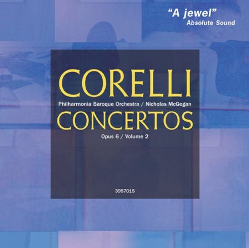 CD диск Corelli / McGegan / Philharmonia Baroque Orchestra: Concerti Grossi Vol. 2
CD диск Corelli / McGegan / Philharmonia Baroque Orchestra: Concerti Grossi Vol. 2