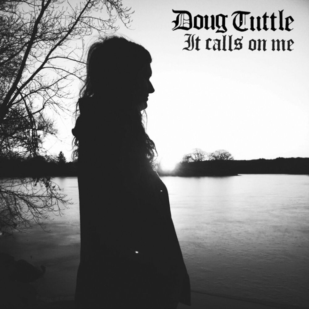 Диск CD It Calls On Me - Doug Tuttle
Диск CD It Calls On Me - Doug Tuttle