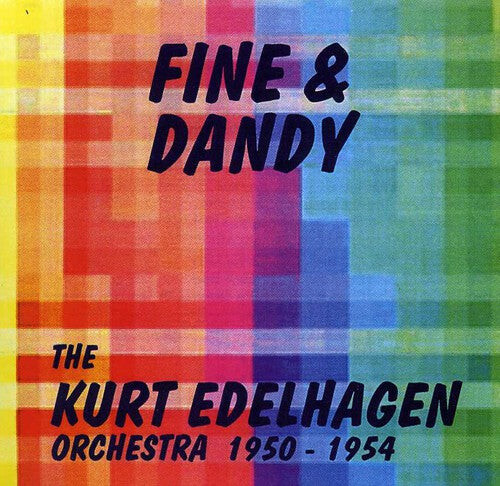 CD диск Edelhagen, Kurt: Fine and Dandy
CD диск Edelhagen, Kurt: Fine and Dandy