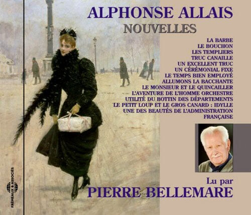 CD диск Bellemare, Pierre: Nouvelles D'alphonse Allais
CD диск Bellemare, Pierre: Nouvelles D'alphonse Allais