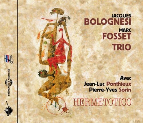 CD диск Bolognesi, Jacques / Fosset, Marc: Hermetotico
CD диск Bolognesi, Jacques / Fosset, Marc: Hermetotico