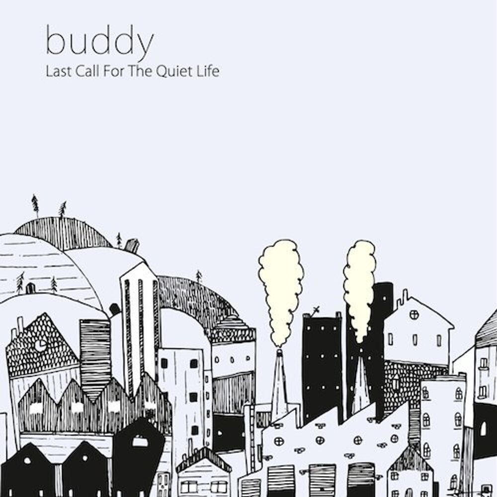 Диск CD Last Call For The Quiet Life - Buddy
Диск CD Last Call For The Quiet Life - Buddy