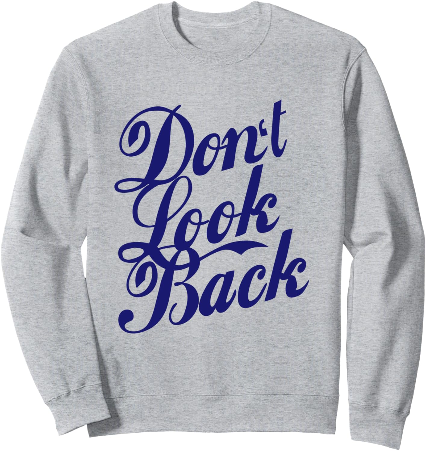 Вдохновляющая надпись: «Никогда не оглядывайся назад» - толстовка Blue Apparel & Co Never Look Back Motivation Inspiration & Co., серый
Вдохновляющая надпись: «Никогда не оглядывайся назад» - толстовка Blue Apparel & Co Never Look Back Motivation Inspiration & Co., серый
