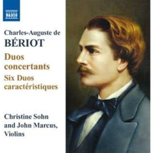 CD диск Beriot / Sohn / Marcus: Duos Concertants / Sic Duos Caracteristiques 
CD диск Beriot / Sohn / Marcus: Duos Concertants / Sic Duos Caracteristiques
