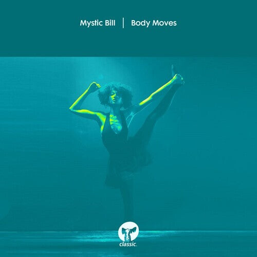 Сингл 12" Mystic Bill: Body Moves
Сингл 12" Mystic Bill: Body Moves