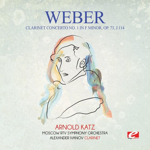 CD диск Von Weber: Weber: Clarinet Concerto No. 1 in F Minor, Op. 73, J.114
CD диск Von Weber: Weber: Clarinet Concerto No. 1 in F Minor, Op. 73, J.114