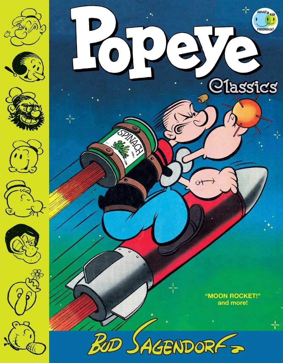 Popeye Classics, Vol. 10: Moon Rocket and more (Yoe Books)
Popeye Classics, Vol. 10: Moon Rocket and more (Yoe Books)