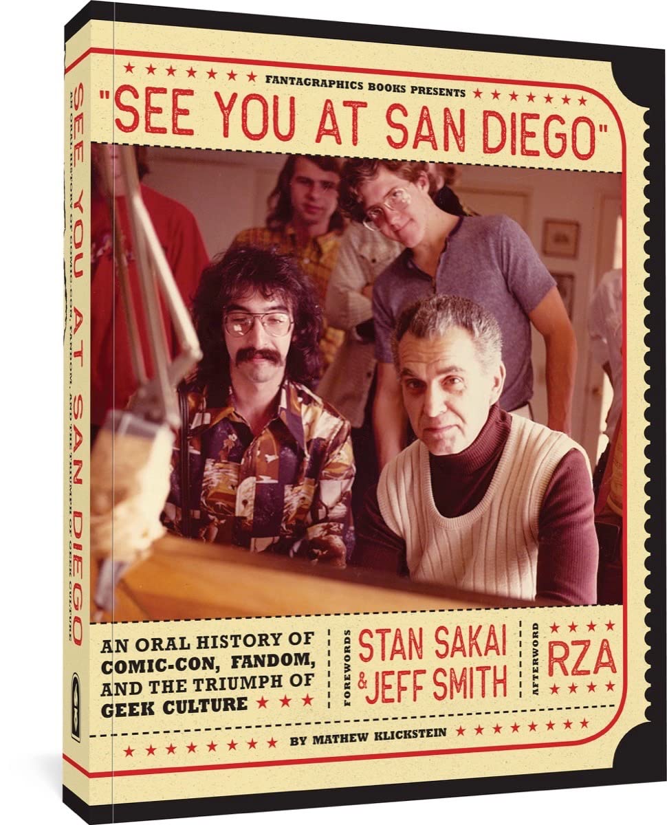 See You At San Diego: An Oral History of Comic-Con, Fandom, and the Triumph of Geek Culture (Fantagraphics)
See You At San Diego: An Oral History of Comic-Con, Fandom, and the Triumph of Geek Culture (Fantagraphics)