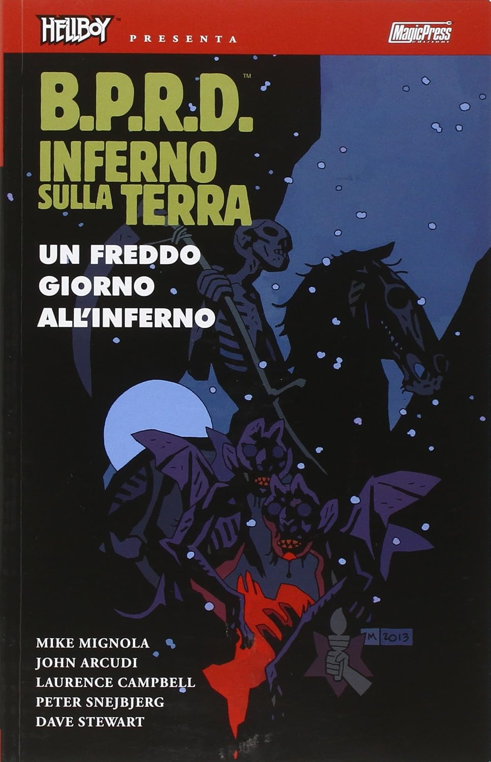 B.P.R.D. - INFERNO SULLA TERRA (Magic Press)
B.P.R.D. - INFERNO SULLA TERRA (Magic Press)