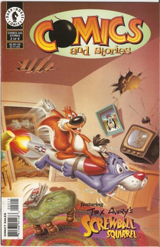 Comics and Stories #2 Featuring Tex Avery's Screwball Squirrel May 1996 (Dark Horse Comics)
Comics and Stories #2 Featuring Tex Avery's Screwball Squirrel May 1996 (Dark Horse Comics)