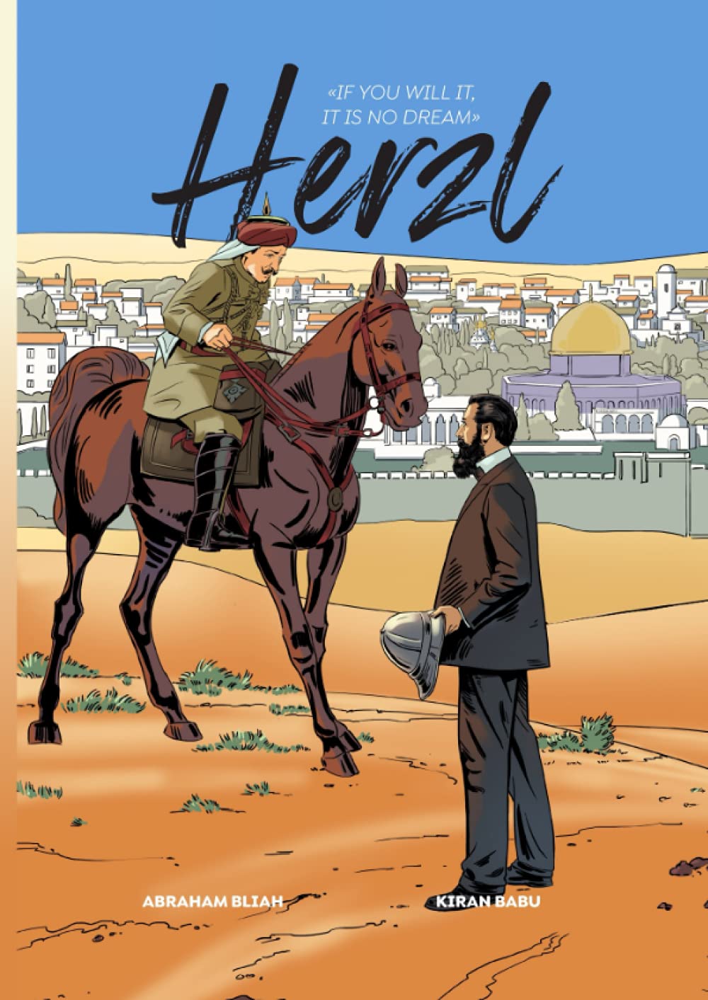 HERZL: “IF YOU WILL IT, IT IS NO DREAM” (978-965-599-390-5)
HERZL: “IF YOU WILL IT, IT IS NO DREAM” (978-965-599-390-5)