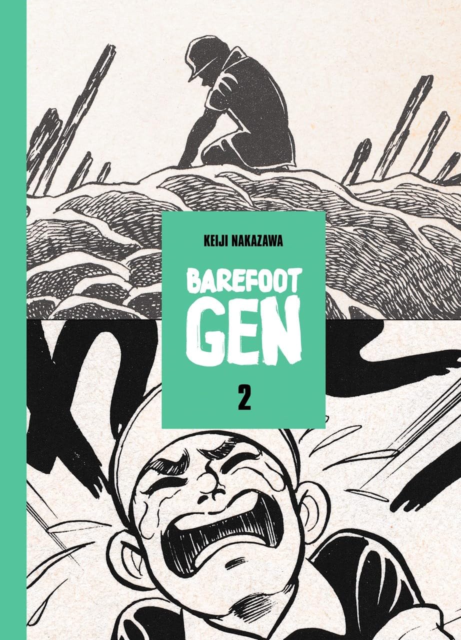Barefoot Gen Volume 2: Hardcover Edition (Last Gasp)
Barefoot Gen Volume 2: Hardcover Edition (Last Gasp)