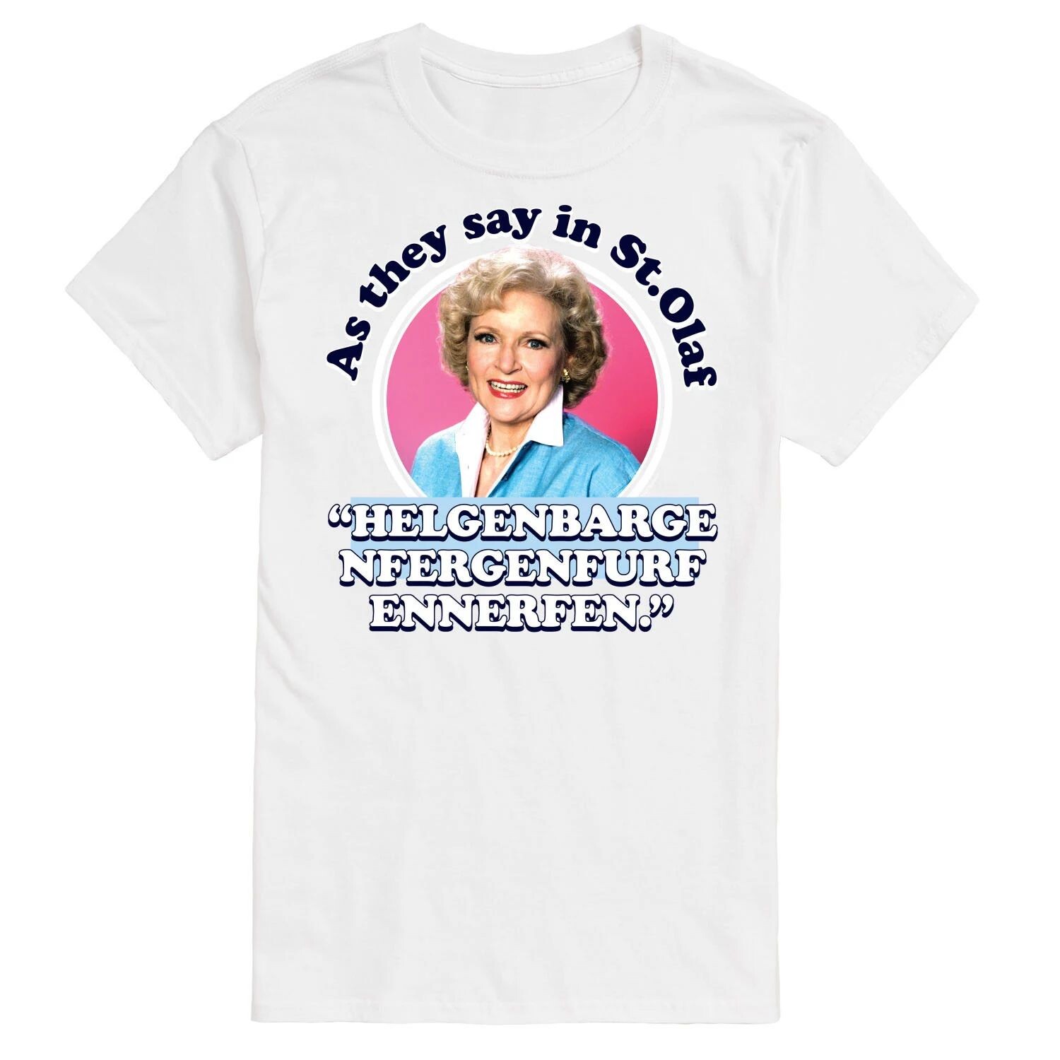 Мужская футболка Golden Girls As We Say In St Olaf Licensed Character
Мужская футболка Golden Girls As We Say In St Olaf Licensed Character