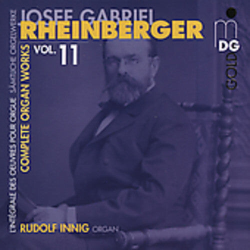 CD диск Rheinberger / Innig: Complete Organ Works 11
CD диск Rheinberger / Innig: Complete Organ Works 11