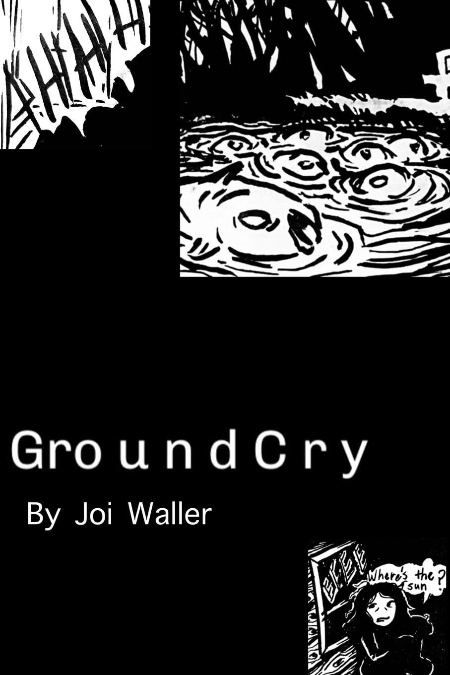 GroundCry (Blurb)
GroundCry (Blurb)