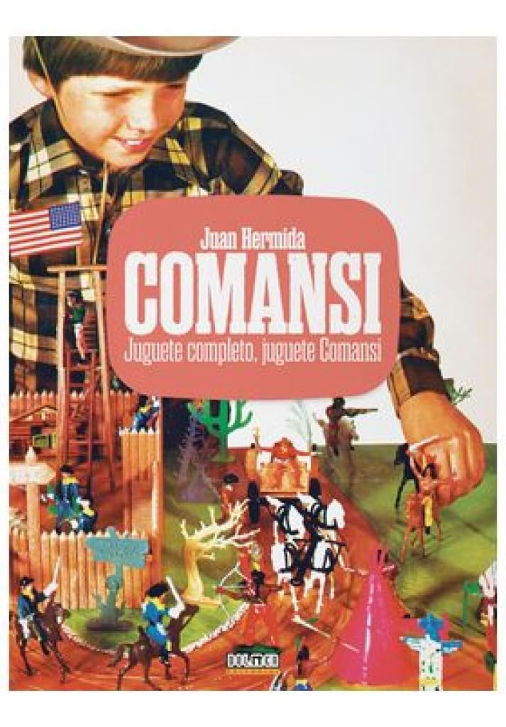 JUGUETE COMPLETO, JUGUETE COMANSI (Plan B Publicaciones, S.L.)
JUGUETE COMPLETO, JUGUETE COMANSI (Plan B Publicaciones, S.L.)