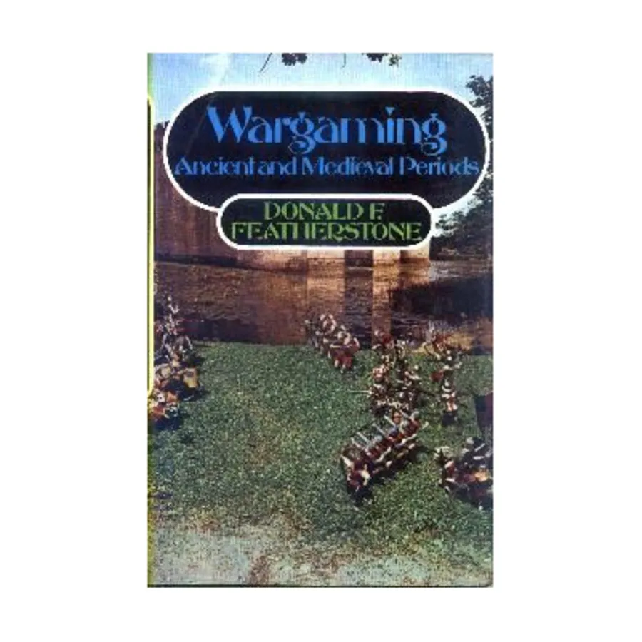 Wargaming — Древний и Средневековый периоды, Wargaming Reference Books (David & Charles)
Wargaming — Древний и Средневековый периоды, Wargaming Reference Books (David & Charles)