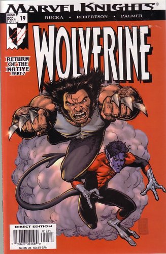 Wolverine, #19: Return of the Native, Part 7 (MARVEL COMICS)
Wolverine, #19: Return of the Native, Part 7 (MARVEL COMICS)