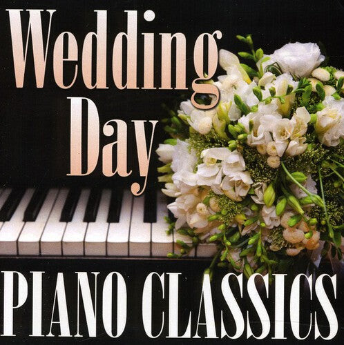 CD диск Wedding Day Piano Classics: Wedding Day Piano Classics
CD диск Wedding Day Piano Classics: Wedding Day Piano Classics