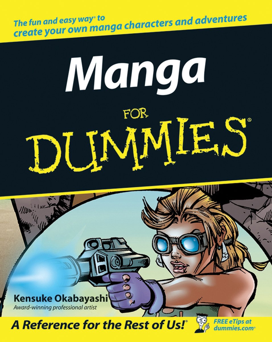 Manga For Dummies (For Dummies)
Manga For Dummies (For Dummies)