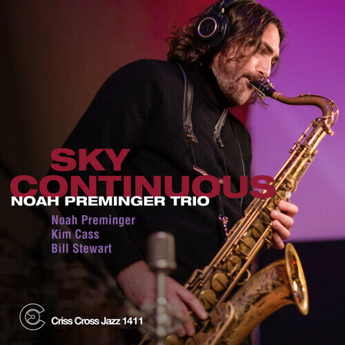 CD диск Preminger, Noah Trio: Sky Continuous
CD диск Preminger, Noah Trio: Sky Continuous