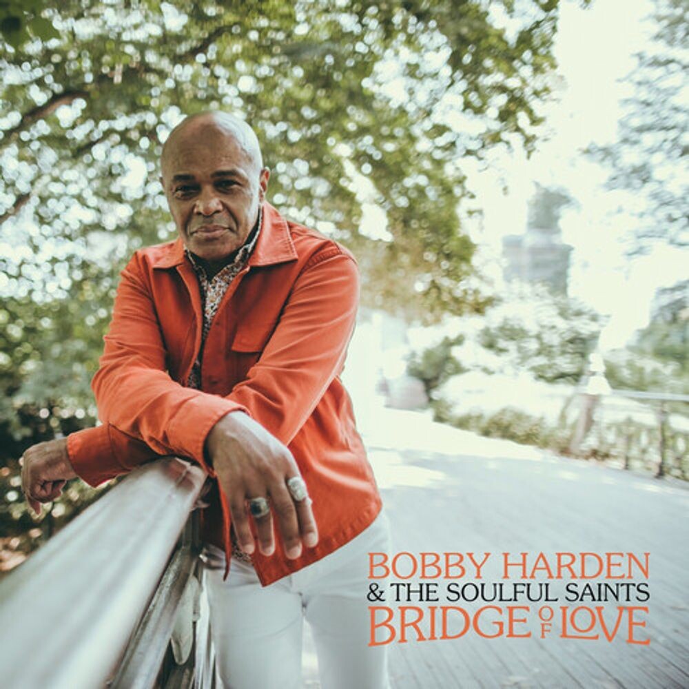 Виниловая пластинка LP Bridge Of Love - Bobby Harden & The Soulful Saints
Виниловая пластинка LP Bridge Of Love - Bobby Harden & The Soulful Saints