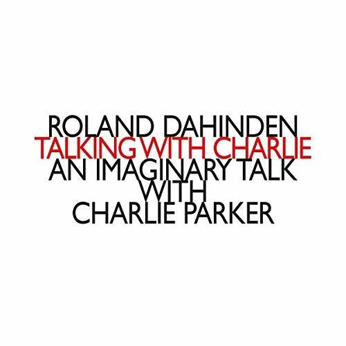 CD диск Dahinden / Calderone / Garcia: Talking with Charlie
CD диск Dahinden / Calderone / Garcia: Talking with Charlie