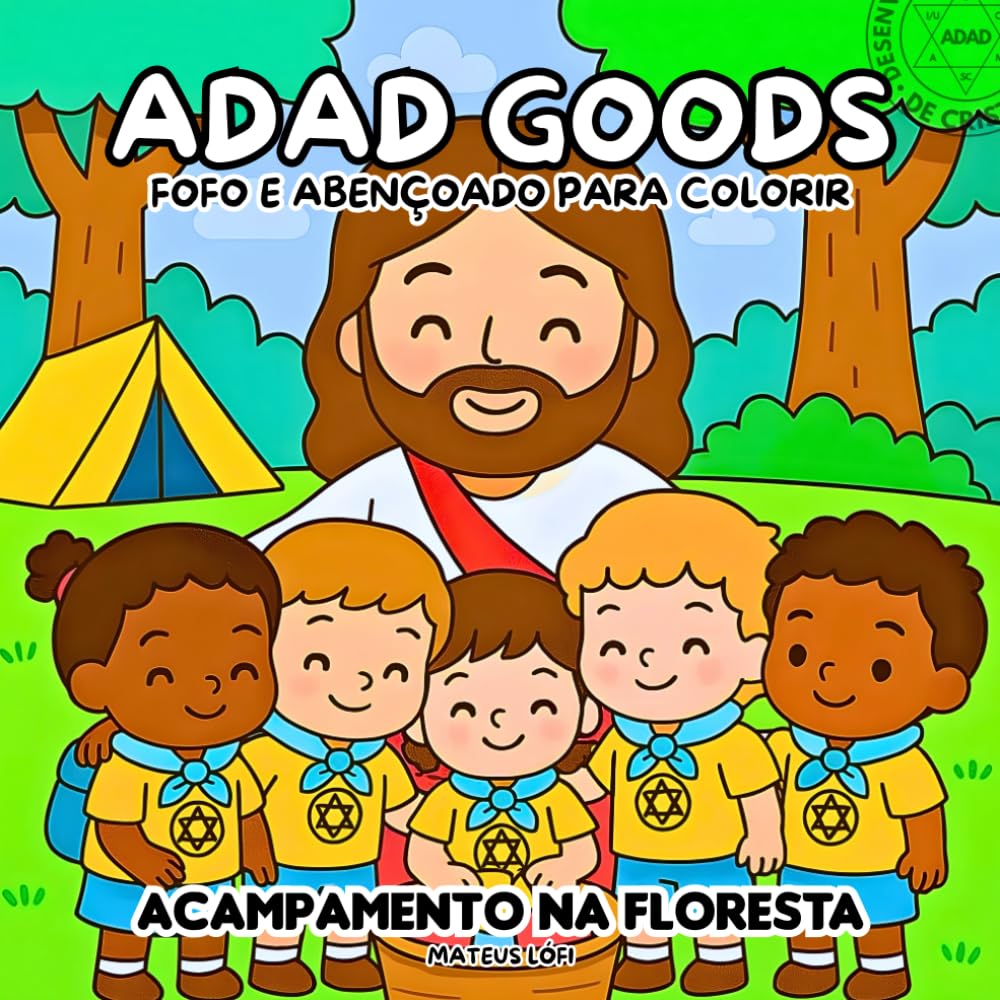 ADAD GOODS - Acampamento na Floresta (Independently published)
ADAD GOODS - Acampamento na Floresta (Independently published)