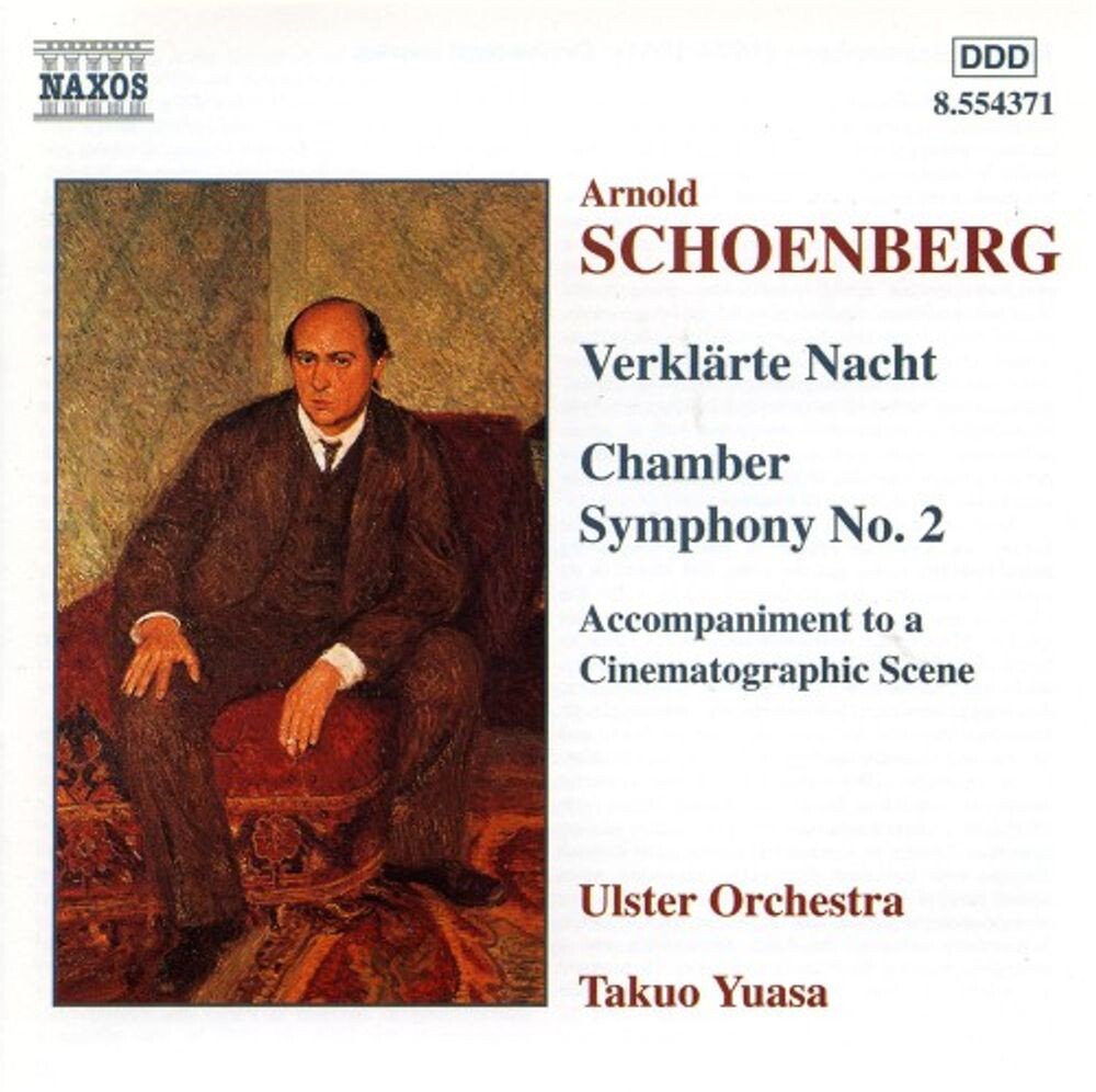 Диск CD Schoenberg: Verklärte Nacht / Chamber Symphony No. 2 / Accompaniment to a Cinematographic Scene - Arnold Schoenberg, Takuo Yuasa, Ulster Orchestra
Диск CD Schoenberg: Verklärte Nacht / Chamber Symphony No. 2 / Accompaniment to a Cinematographic Scene - Arnold Schoenberg, Takuo Yuasa, Ulster Orchestra