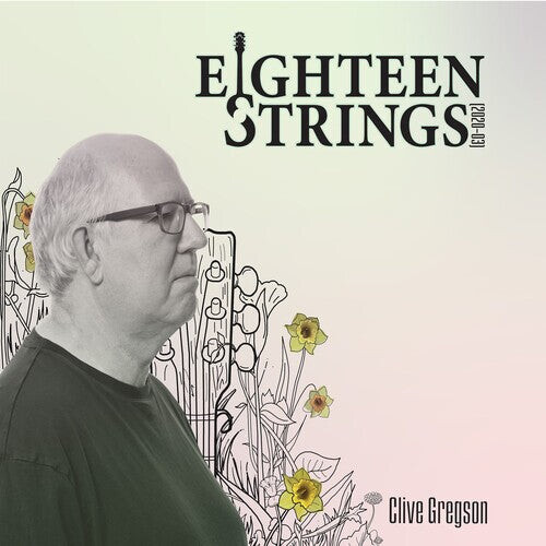 CD диск Gregson, Clive: Eighteen Strings (2020-03)
CD диск Gregson, Clive: Eighteen Strings (2020-03)