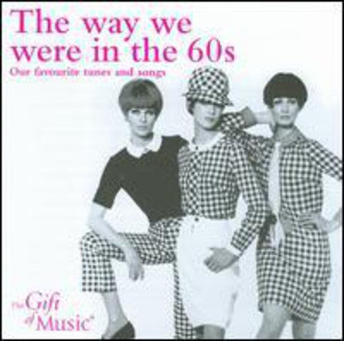 CD диск Way We Were in the 60s: The Way We Were in the 60S
CD диск Way We Were in the 60s: The Way We Were in the 60S