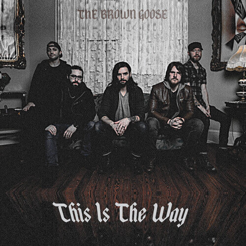 CD диск Brown Goose: This Is The Way 
CD диск Brown Goose: This Is The Way