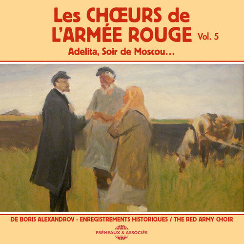 CD диск Alexandrov, Boris / Red Army Choir: Red Army Choir 5-Adelita Soir de Moscou
CD диск Alexandrov, Boris / Red Army Choir: Red Army Choir 5-Adelita Soir de Moscou