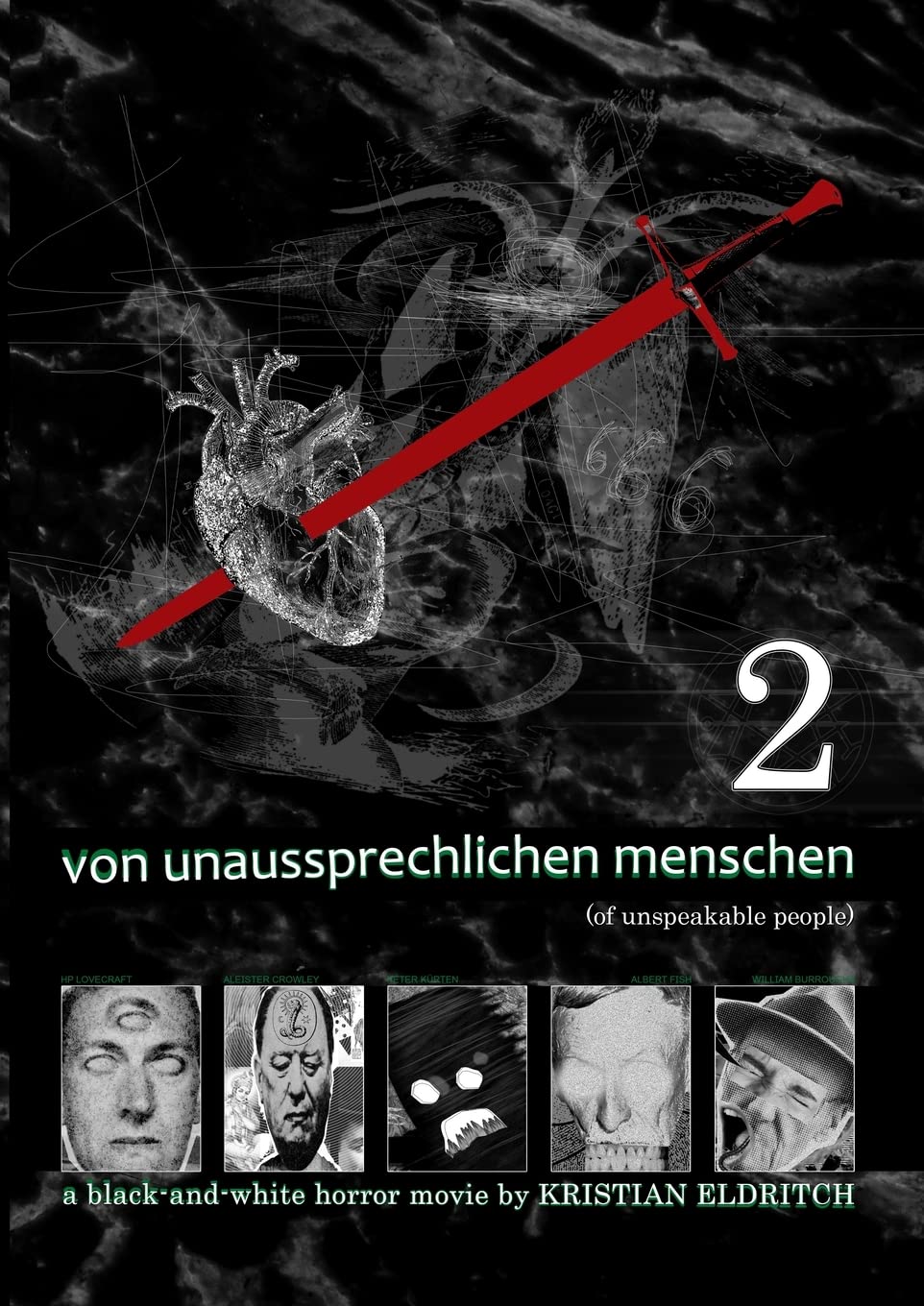 Von Unaussprechlichen Menschen (Of Unspeakable People) 2/3: a black and white horror movie (Lulu.com)
Von Unaussprechlichen Menschen (Of Unspeakable People) 2/3: a black and white horror movie (Lulu.com)