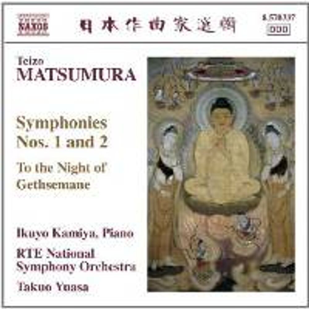 Диск CD Matsumura: Symphonies Nos. 1 & 2 / To The Night Of Gethsemane - Teizo Matsumura, Takuo Yuasa, Ikuyo Kamiya, RTÉ National Symphony Orchestra
Диск CD Matsumura: Symphonies Nos. 1 & 2 / To The Night Of Gethsemane - Teizo Matsumura, Takuo Yuasa, Ikuyo Kamiya, RTÉ National Symphony Orchestra