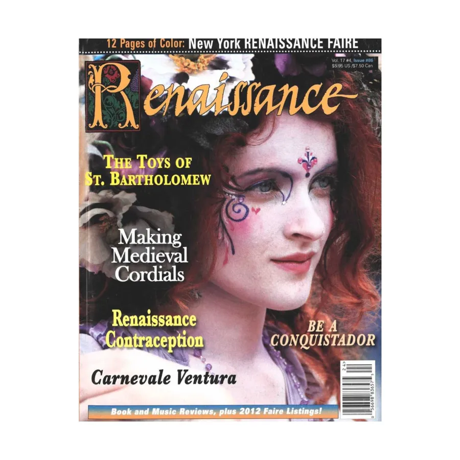 Журнал #86 "The Toys of St. Bartholomew, Be A Conquistador, Making Medieval Cordials", Renaissance Magazine #051-100
Журнал #86 "The Toys of St. Bartholomew, Be A Conquistador, Making Medieval Cordials", Renaissance Magazine #051-100