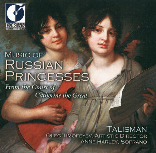 CD диск Talisman / Timofeyev / Harley / Rees / Abelin: Music of Russian Princesses
CD диск Talisman / Timofeyev / Harley / Rees / Abelin: Music of Russian Princesses