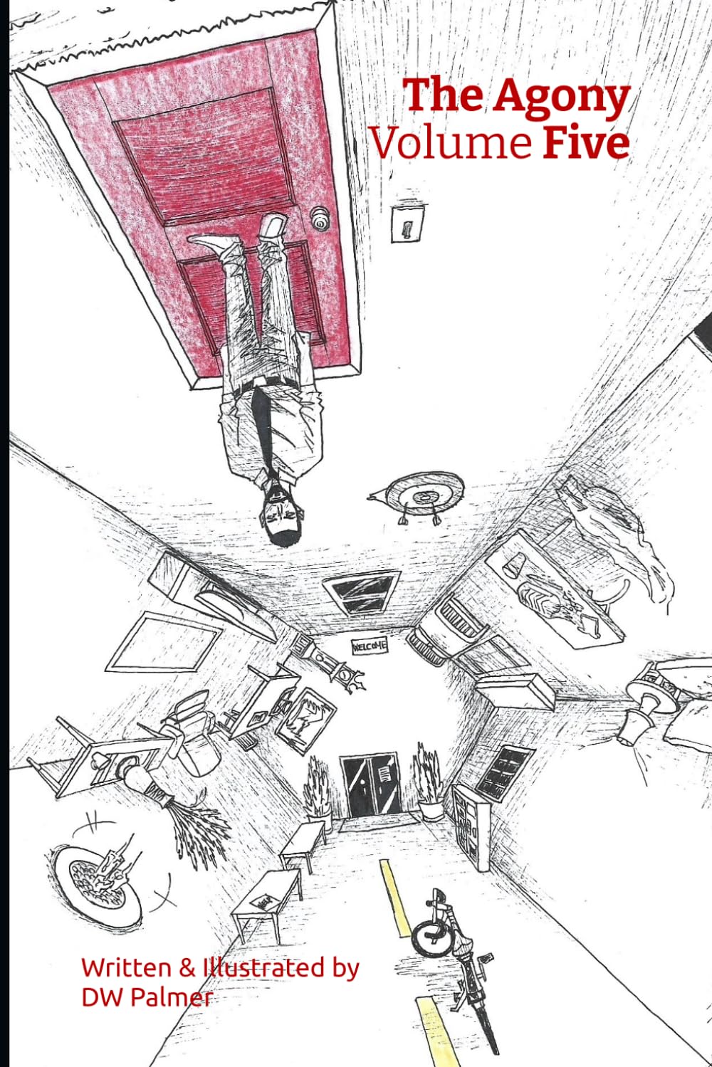 The Agony: Volume Five (Independently published)
The Agony: Volume Five (Independently published)