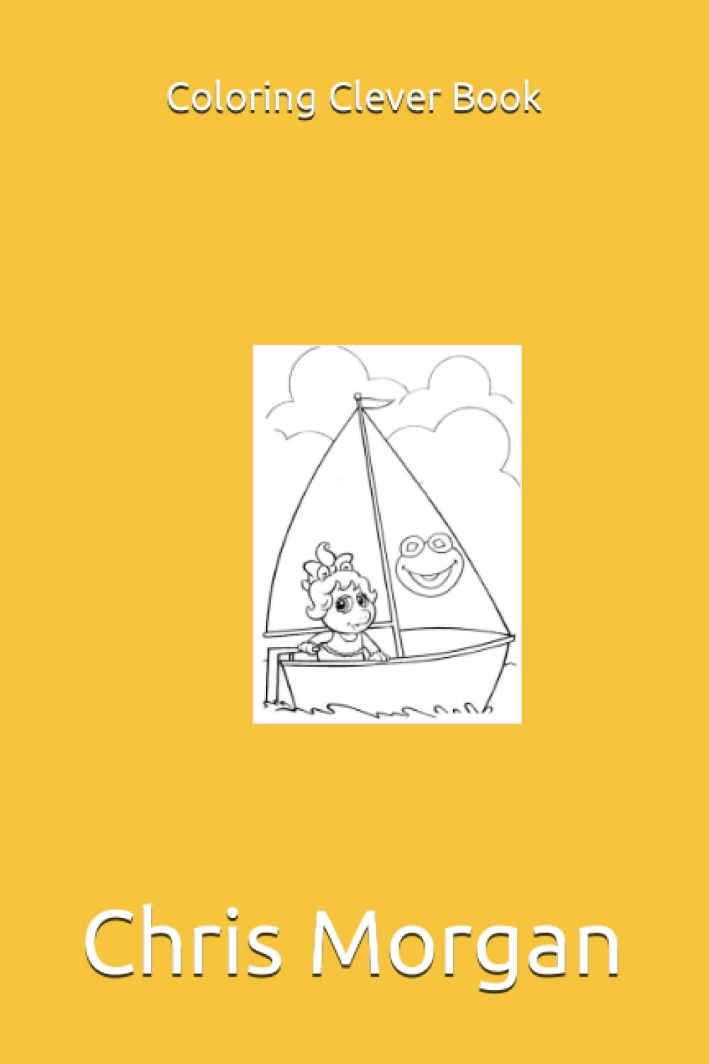 Coloring Clever Book: Coloring Clever Book (Independently published)
Coloring Clever Book: Coloring Clever Book (Independently published)