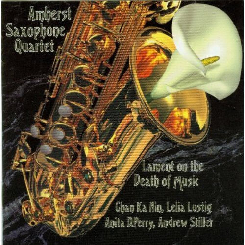CD диск Amherst Saxophone Quartet: Lament on the Death of Music
CD диск Amherst Saxophone Quartet: Lament on the Death of Music