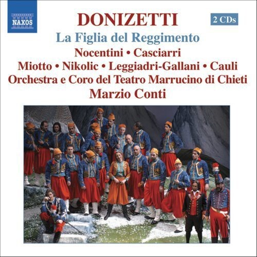 CD диск Donizetti / Coro Teatro Marrucino Chieti / Conti: Figlia Del Reggimento
CD диск Donizetti / Coro Teatro Marrucino Chieti / Conti: Figlia Del Reggimento