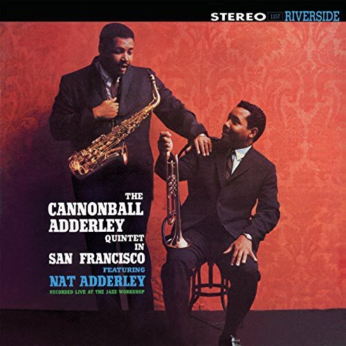 Виниловая пластинка Adderley, Cannonball: In San Francisco
Виниловая пластинка Adderley, Cannonball: In San Francisco
