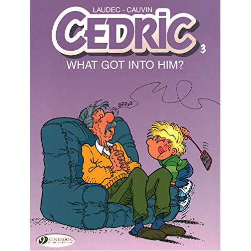 Книга Cedric Vol. 3: What Got Into Him (Paperback)
Книга Cedric Vol. 3: What Got Into Him (Paperback)