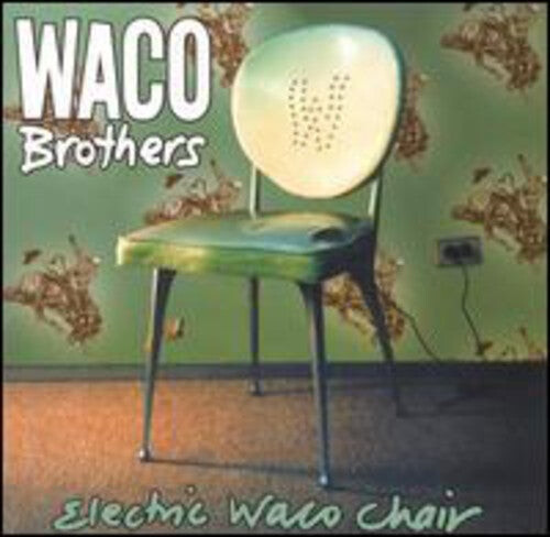 CD диск Waco Brothers: Electric Waco Chair
CD диск Waco Brothers: Electric Waco Chair