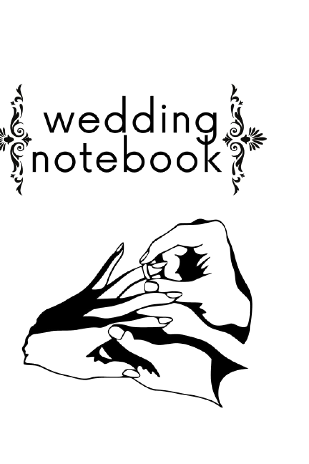 wedding notebook: journal gift- Size (6 x 9 inches) 100 Pages: Lined Paper Paperback (Independently published)
wedding notebook: journal gift- Size (6 x 9 inches) 100 Pages: Lined Paper Paperback (Independently published)