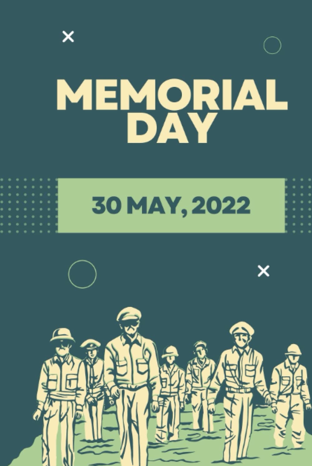 May Memorial Day Notebook: May Memorial Day Notebook: 30 May US Memorial Day Notebook, journal 6*9, Blank Lined Paperback 120 Page Journal/Notebook
May Memorial Day Notebook: May Memorial Day Notebook: 30 May US Memorial Day Notebook, journal 6*9, Blank Lined Paperback 120 Page Journal/Notebook