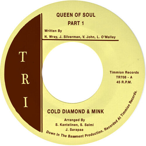 Сингл 7" Cold Diamond & Mink: Queen Of Soul Pt. 1/Queen Of Soul Pt. 2
Сингл 7" Cold Diamond & Mink: Queen Of Soul Pt. 1/Queen Of Soul Pt. 2