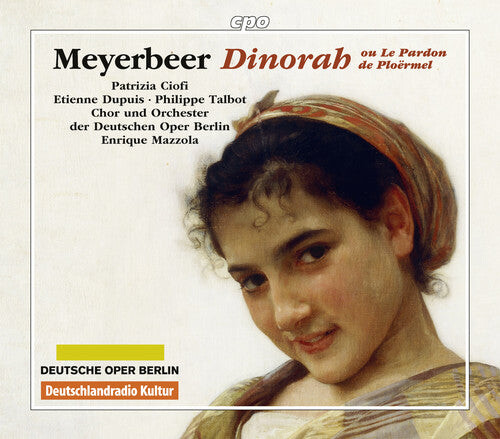 CD диск Meyerbeer, Giacomo / Ciofi, Patrizia / Carico, Seth: Giacomo Meyerbeer: Dinora
CD диск Meyerbeer, Giacomo / Ciofi, Patrizia / Carico, Seth: Giacomo Meyerbeer: Dinora